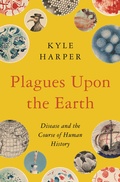 Cover: Plagues Upon the Earth - Princeton University Press
