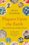 Cover: Plagues Upon the Earth - Princeton University Press