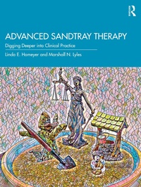 Enlarge image Cover: Advanced Sandtray Therapy - Routledge