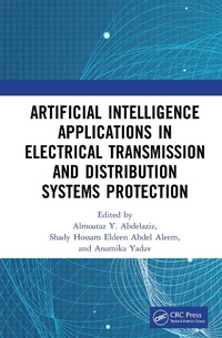 Abbildung von: Artificial Intelligence Applications in Electrical Transmission and Distribution Systems Protection - CRC Press