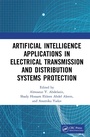 Cover: Artificial Intelligence Applications in Electrical Transmission and Distribution Systems Protection - CRC Press