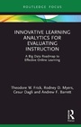 Cover: Innovative Learning Analytics for Evaluating Instruction - Routledge