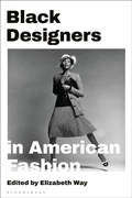 Cover: Black Designers in American Fashion - Bloomsbury Visual Arts