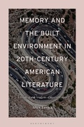 Bild: Memory and the Built Environment in 20th-Century American Literature - Bloomsbury Academic