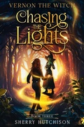 Cover: Chasing The Lights: Vernon The Witch (Chasing The Lights Series, #3) - Sherry Hutchison