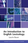 Cover: An Introduction to English Lexicology - Edinburgh University Press