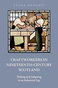 Cover: Craftworkers in Nineteenth Century Scotland - Edinburgh University Press