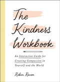 Cover: The Kindness Workbook - Adams Media Corporation