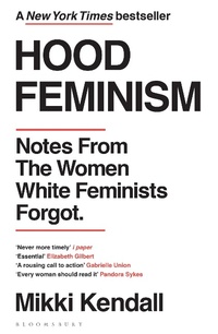 Abbildung von: Hood Feminism - Bloomsbury Publishing PLC