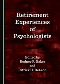 Cover: Retirement Experiences of Psychologists - Cambridge Scholars Publishing