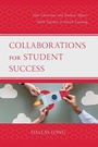 Cover: Collaborations for Student Success - Rowman & Littlefield Publishers