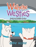 Cover: Waiheke Westies - Xlibris NZ