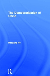 Enlarge image Cover: The Democratisation of China - Routledge