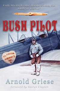Enlarge image Cover: Bush Pilot - Publication Consultants