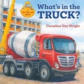Cover: What's in the Truck? - Star Bright Books