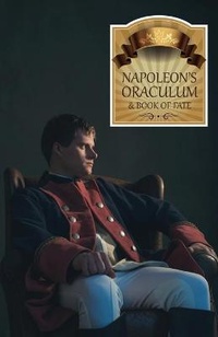 Enlarge image Cover: Napoleon's Oraculum - Rebel Satori Press
