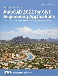 Abbildung von: Introduction to AutoCAD 2022 for Civil Engineering Applications - SDC Publications