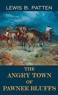Cover: The Angry Town of Pawnee Bluffs - Center Point