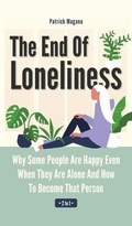 Cover: The End Of Loneliness 2 In 1 - M & M Limitless Online Inc.