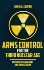 Cover: Arms Control for the Third Nuclear Age - Georgetown University Press
