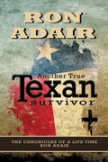 Cover: Another True Texan Survivor - TotalRecall Publications