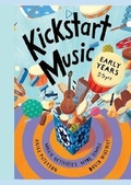Cover: Kickstart Music Early Years (3-5 years) - Lulu.com