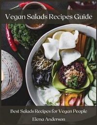 Enlarge image Cover: Vegan Salads Recipes Guide - Elena Anderson