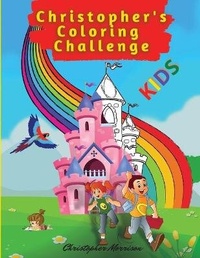 Enlarge image Cover: Christopher's Coloring Challenge - Manuel Constantin Matei