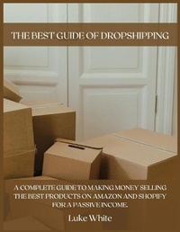 Enlarge image Cover: The Best Guide of Dropshipping - Luke White