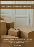 Cover: The Best Guide of Dropshipping - Luke White