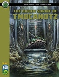 Cover: The Hidden Shrine of Tmocanotz SW - Frog God Games