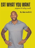 Cover: Eat What You Want Playbook To Results - Lulu.com