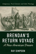Cover: Brendan's Return Voyage: A New American Dream - Wipf and Stock Publishers