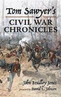 Cover: Tom Sawyer's Civil War Chronicles - Wipf & Stock Publishers
