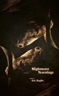 Cover: Nightmare Yearnings - Eric Raglin