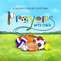 Cover: Prayers With Coach - Square Tree Publishing