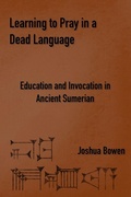 Cover: Learning to Pray in a Dead Language - Digital Hammurabi Press
