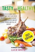 Cover: Tasty and Healthy - Lucie White