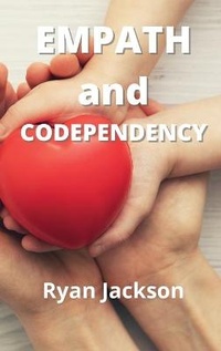Enlarge image Cover: Empath and Codependency - Ryan Jackson