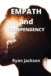 Enlarge image Cover: Empath and Codependency - Ryan Jackson