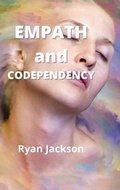 Cover: Empath and Codependency - Ryan Jackson