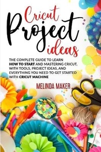 Abbildung von: Cricut Project Ideas - Melinda Maker