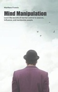 Bild: Mind Manipulation - Matthew Francis