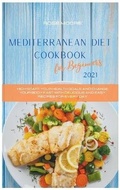 Cover: Mediterranean Diet Cookbook for Beginners 2021 - Charlie Creative Lab