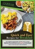 Cover: Quick and Easy Recipes for Breakfast - Tina Collins
