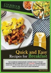 Enlarge image Cover: Quick and Easy Recipes for Breakfast - Tina Collins