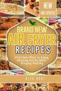 Cover: Brand New Air Fryer Recipes - Alex Hart