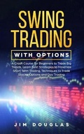Cover: Swing Trading With Options - Digital Marketing Revolution ltd