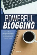 Cover: Powerful Blogging - Starfelia Ltd