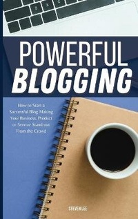 Enlarge image Cover: Powerful Blogging - Starfelia Ltd
